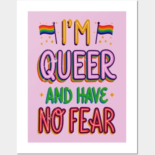 pride quote i am queer and have no fear Posters and Art